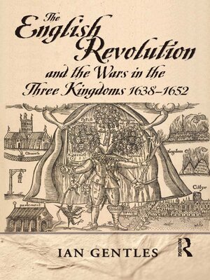 cover image of The English Revolution and the Wars in the Three Kingdoms, 1638-1652
